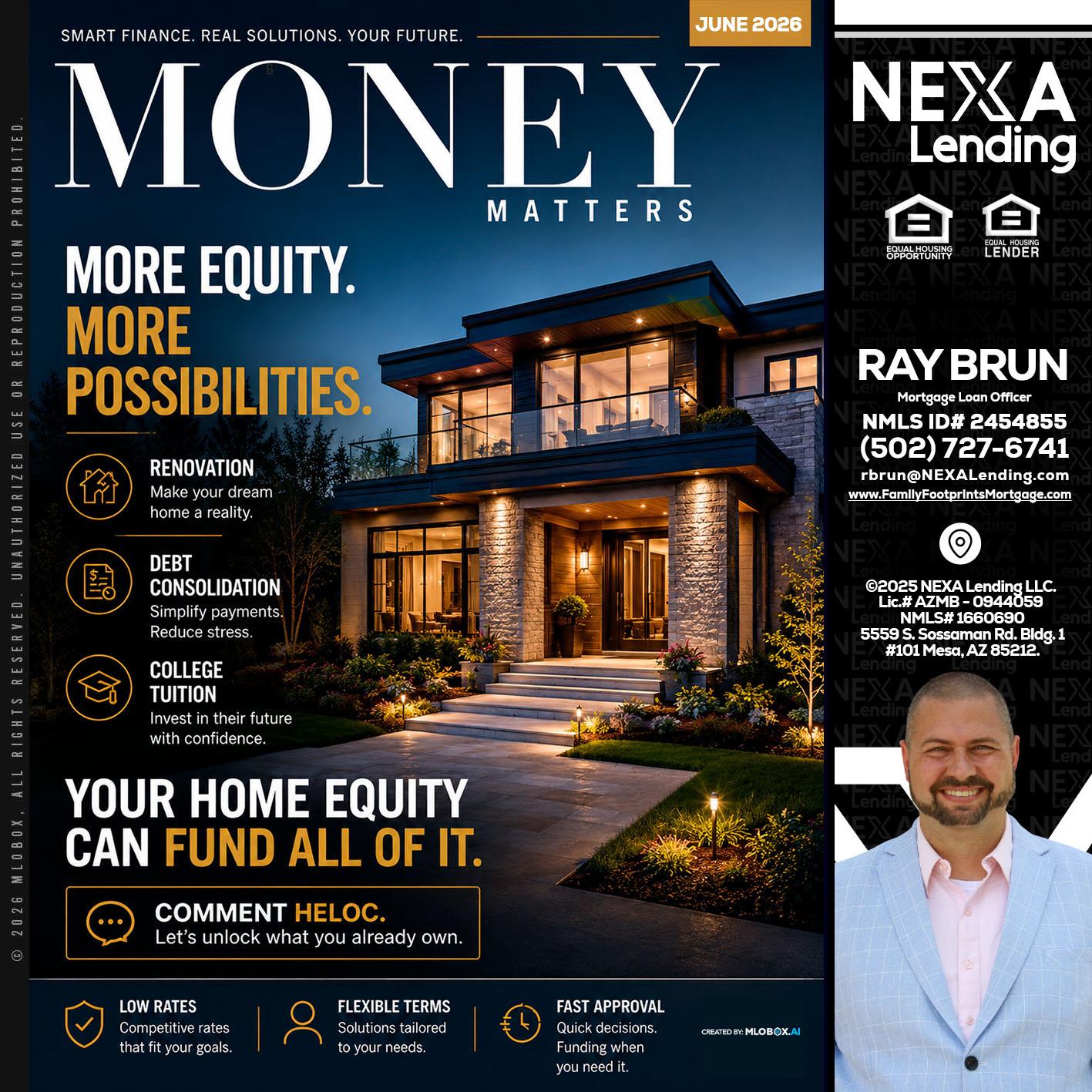 MONEY MATTERS - Ray Brun -Mortgage Loan Originator