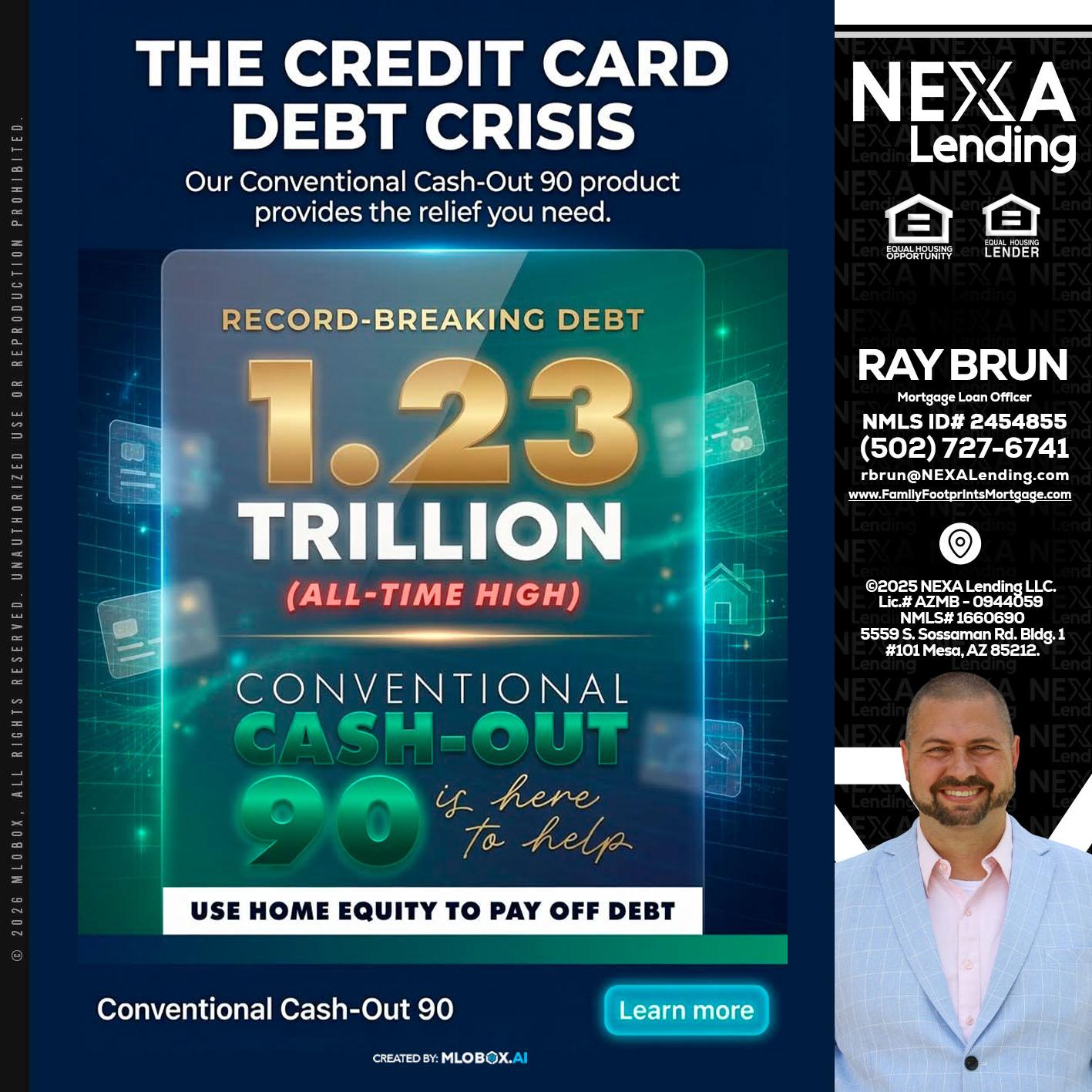 THE CREDIT CARD - Ray Brun -Mortgage Loan Originator