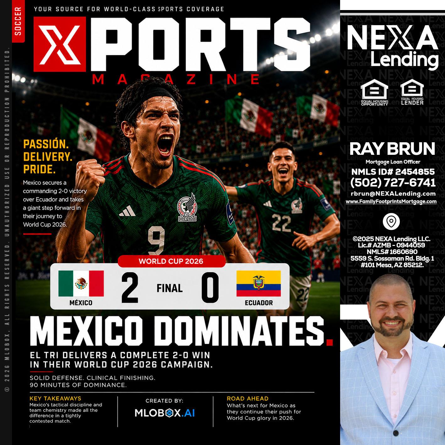 XPORTS MEX 2-0 ECUADOR - Ray Brun -Mortgage Loan Originator