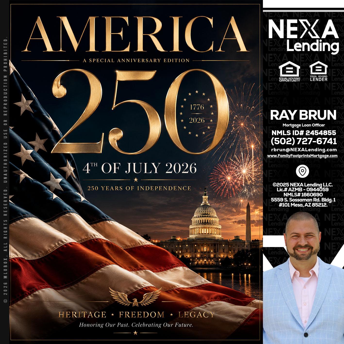 AMERICA 250 TH - Ray Brun -Mortgage Loan Originator