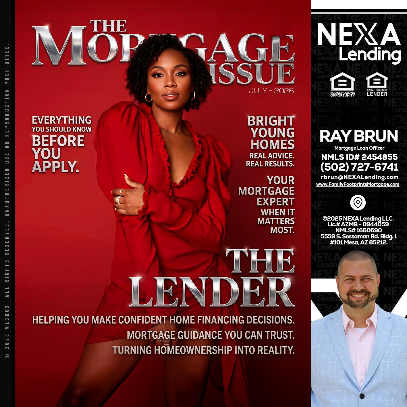THE MORTGAGE ISSUE JULY - Ray Brun -Mortgage Loan Originator