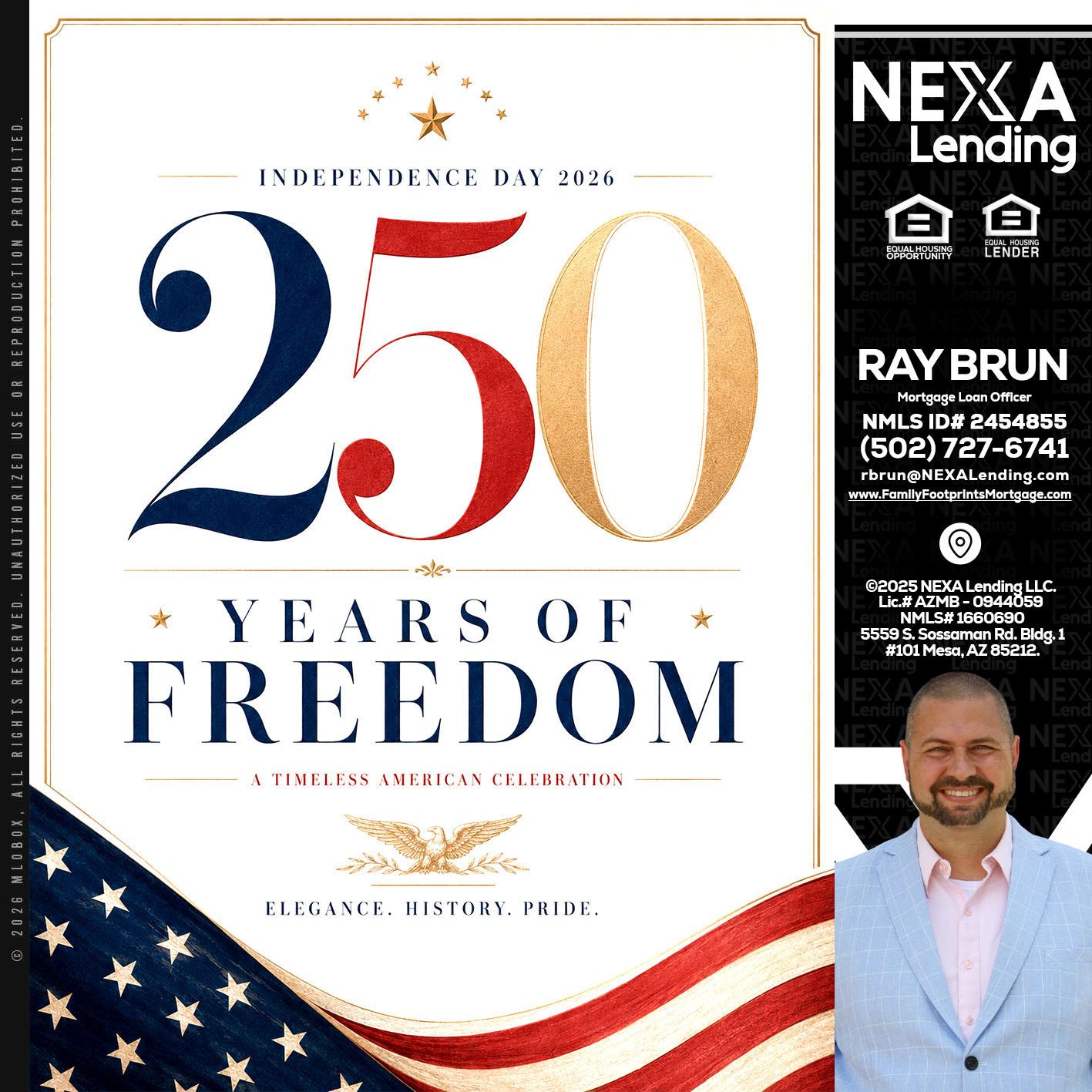 250 YEARS - Ray Brun -Mortgage Loan Originator
