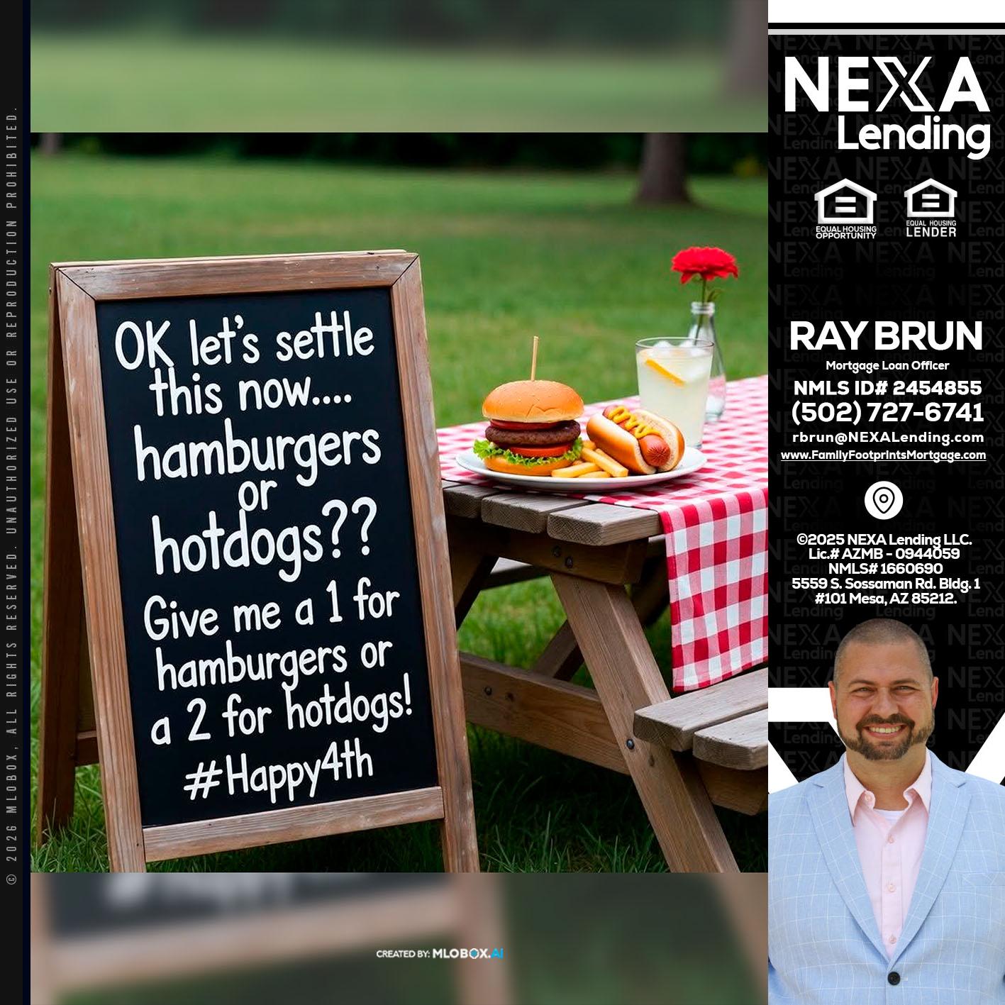 let settle this - Ray Brun -Mortgage Loan Originator