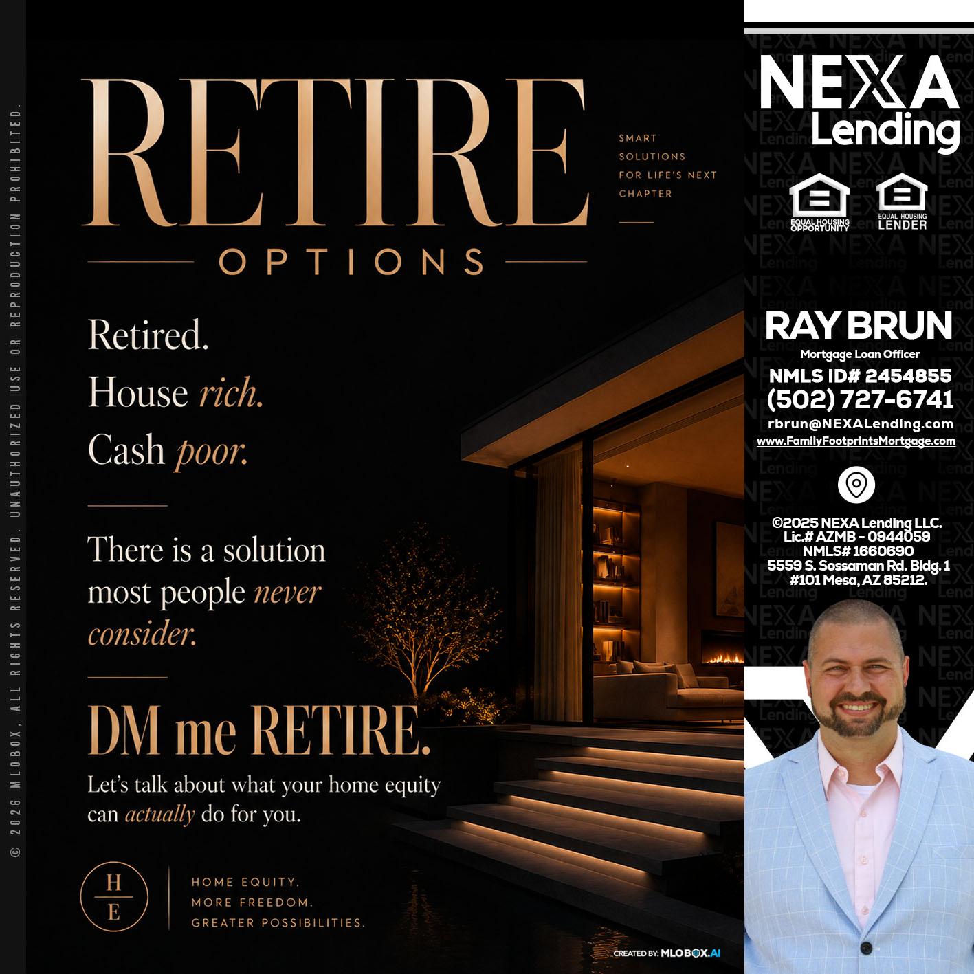 RETIRE LOANS - Ray Brun -Mortgage Loan Originator