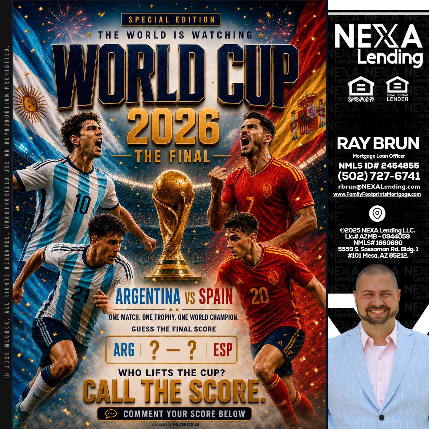 World Cup 2026 finals - Ray Brun -Mortgage Loan Originator