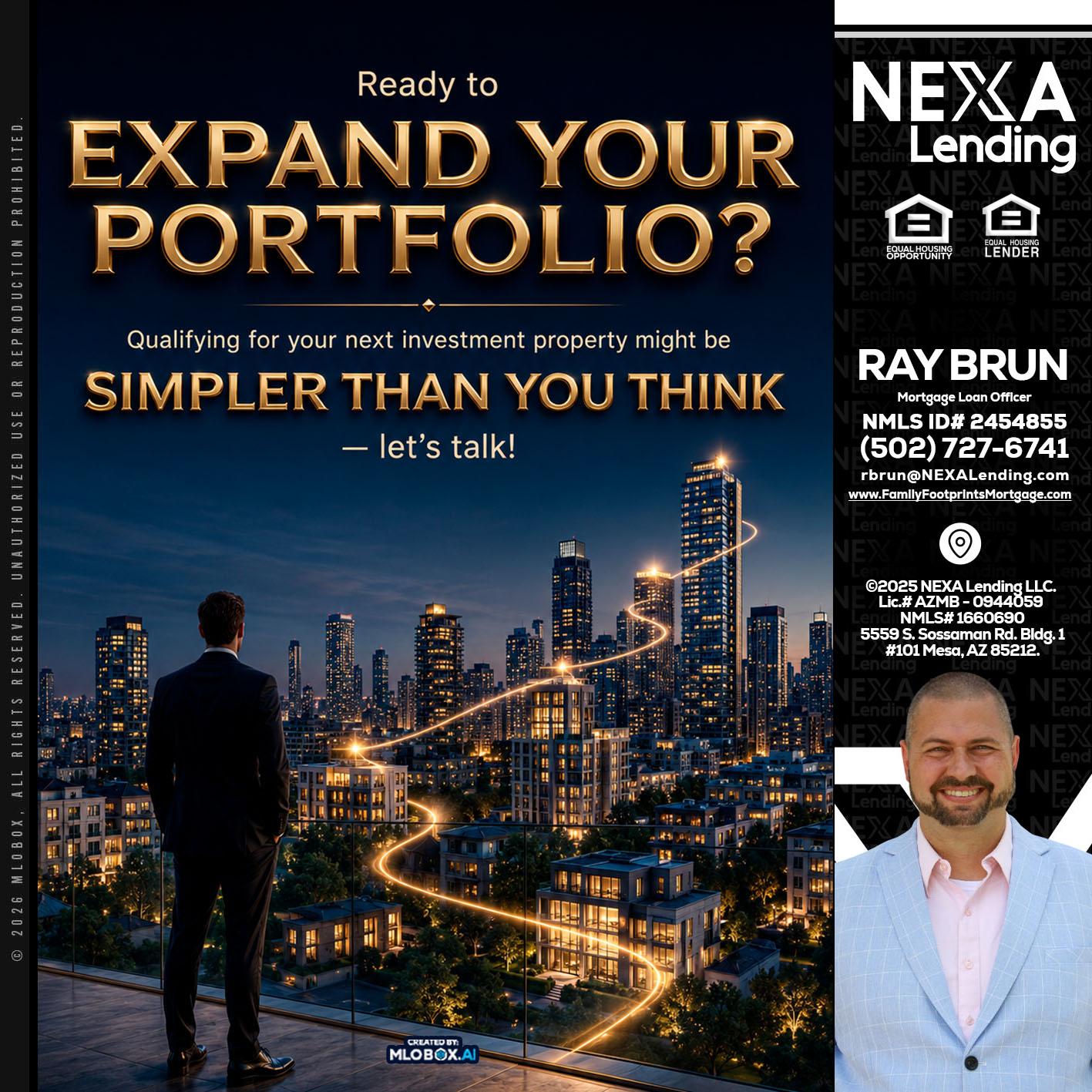 expand you portfolio - Ray Brun -Mortgage Loan Originator